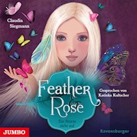 Feather & Rose. Ein Sturm zieht auf - Claudia Siegmann - Hörbuch
