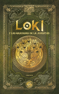 LOKI y las manzanas de la juventud - Enrique Dueñas - E-Book