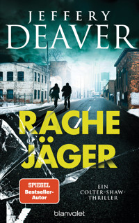 Rachejäger - Jeffery Deaver - E-Book