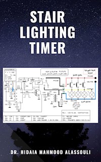 Stair Lighting Timer - Dr. Hidaia Mahmood Alassouli - E-Book
