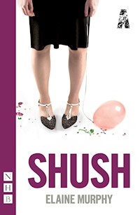 Shush - Elaine Murphy - E-Book
