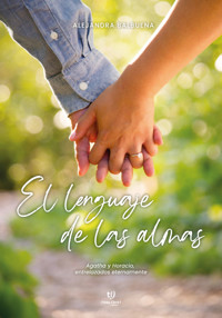 El lenguaje de las almas - Alejandra Balbuena - E-Book