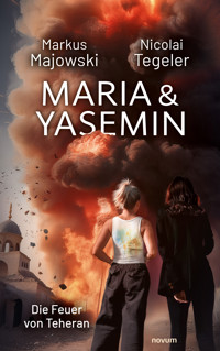 Maria & Yasemin - Markus Majowski - E-Book