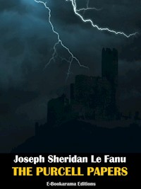 The Purcell Papers - Joseph Sheridan Le Fanu - E-Book
