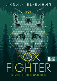 Foxfighter - Rivalen des Waldes - Akram El-Bahay - E-Book