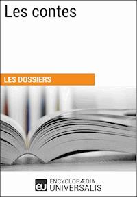 Les contes - Encyclopaedia Universalis - E-Book