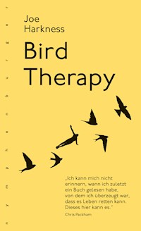 Bird Therapy - Joe Harkness - E-Book