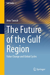 The Future of the Gulf Region - Arno Tausch - E-Book
