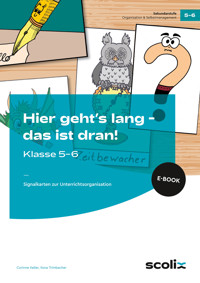 Hier gehts lang - das ist dran! Klasse 5-6 - Corinne Keller - E-Book