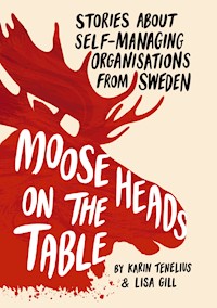Moose Heads on the Table - Karin Tenelius - E-Book