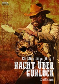 NACHT ÜBER GUNLOCK - Gordon D. Shirreffs - E-Book