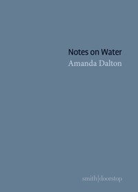 Notes on Water - Amanda Dalton - E-Book