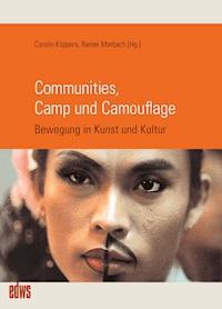 Communities, Camp und Camouflage -  - E-Book