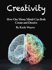 Creativity - Karla Wayers - E-Book