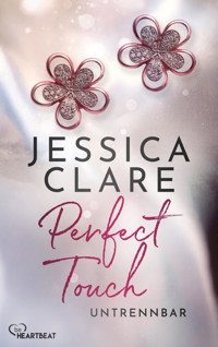 Perfect Touch - Untrennbar - Jessica Clare - E-Book