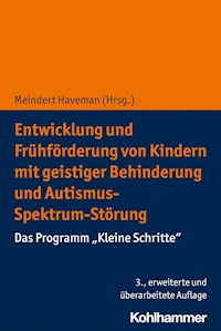 Entwicklung und Frühförderung von Kindern mit geistiger Behinderung und Autismus-Spektrum-Störung -  - E-Book