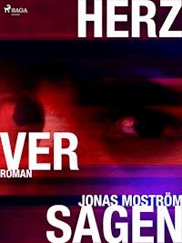 Herzversagen - Jonas Moström - E-Book