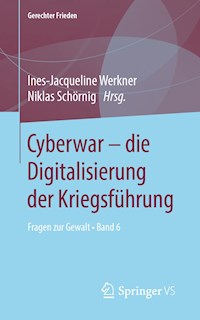 Cyberwar – die Digitalisierung der Kriegsführung -  - E-Book