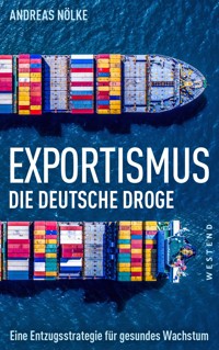 Exportismus - Andreas Nölke - E-Book + Hörbuch