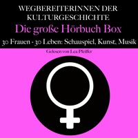 Wegbereiterinnen der Kulturgeschichte: Die große Hörbuch Box - 5 Minuten - Hörbuch