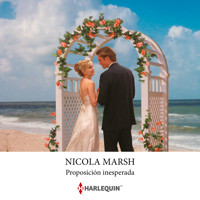 Proposición inesperada - NICOLA MARSH - Hörbuch