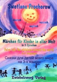 Märchen für Kinder in aller Welt - Swetlana Prochorow - E-Book