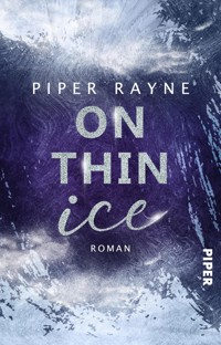 On thin Ice - Piper Rayne - E-Book