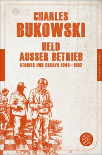Held außer Betrieb - Charles Bukowski - E-Book
