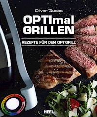 OPTImal Grillen - Oliver Quaas - E-Book