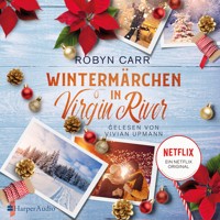 Wintermärchen in Virgin River (ungekürzt) - Robyn Carr - Hörbuch