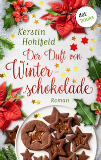Der Duft von Winterschokolade - oder: Bevor die Stadt erwacht - Kerstin Hohlfeld - E-Book