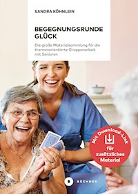 Begegnungsrunde Glück - Sandra Köhnlein - E-Book
