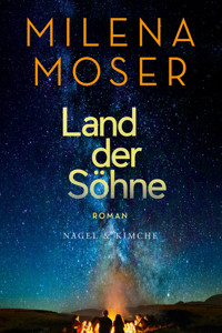 Land der Söhne - Milena Moser - E-Book
