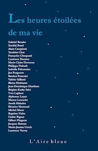 Les Heures étoilées de ma vie - Collectif - E-Book
