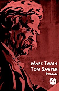 Tom Sawyer - Mark Twain - E-Book