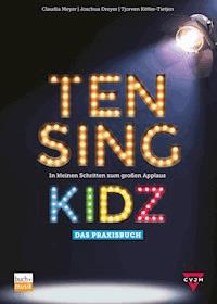 TEN SING KIDZ - Claudia Meyer - E-Book