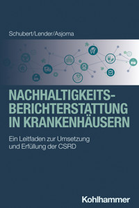 Nachhaltigkeitsberichterstattung in Krankenhäusern - René Schubert - E-Book