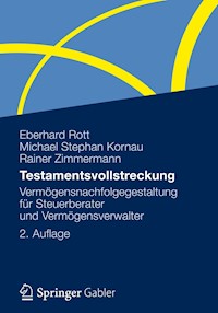 Testamentsvollstreckung - Eberhard Rott - E-Book