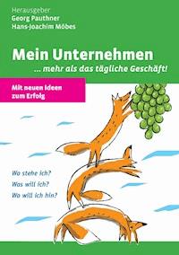 Mein Unternehmen ... -  - E-Book