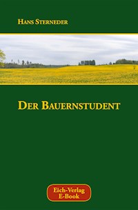 Der Bauernstudent - Hans Sterneder - E-Book