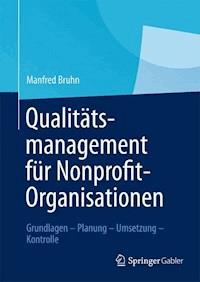 Qualitätsmanagement für Nonprofit-Organisationen - Manfred Bruhn - E-Book