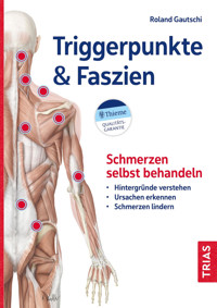 Triggerpunkte & Faszien - Roland Gautschi - E-Book