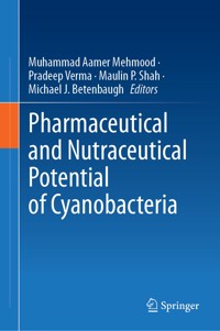 Pharmaceutical and Nutraceutical Potential of Cyanobacteria -  - E-Book