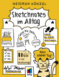 Sketchnotes im Alltag - Heidrun Künzel - E-Book