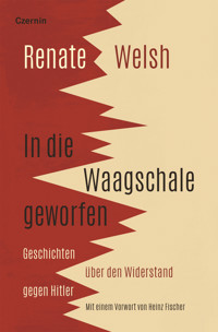 In die Waagschale geworfen - Renate Welsh - E-Book