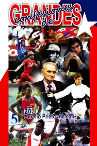 Confesiones de grandes II - Aurelio Prieto Alemán - E-Book