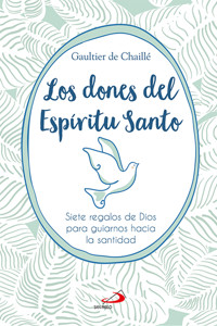 Los dones del Espíritu Santo - Gaultier de Chaillé - E-Book