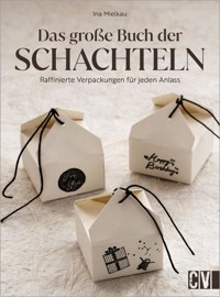 Das große Buch der Schachteln - Ina Mielkau - E-Book