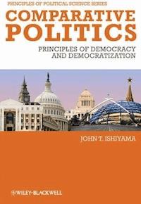 Comparative Politics - John T. Ishiyama - E-Book