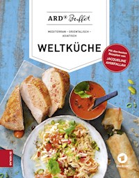 ARD-Buffet. Weltküche - Jacqueline Amirfallah - E-Book